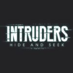 Intruders: Hide and Seek