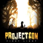 Projection: First Light
