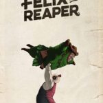 Felix the Reaper