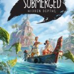 Submerged: Hidden Depths