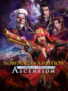 Nobunaga’s Ambition: Sphere of Influence – Ascension