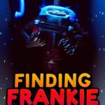 Finding Frankie