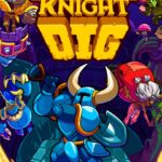 Shovel Knight Dig