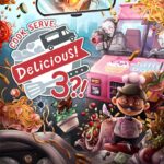 Cook, Serve, Delicious! 3?!