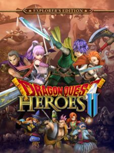 Dragon Quest Heroes II: Explorer’s Edition