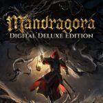 Mandragora: Whispers of the Witch Tree - Digital Deluxe Edition
