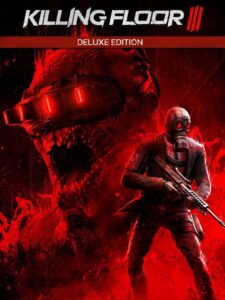 Killing Floor 3: Deluxe Edition