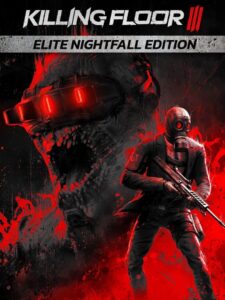 Killing Floor 3: Elite Nightfall Edition