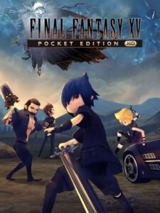 FINAL FANTASY XV POCKET EDITION HD