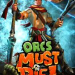 Orcs Must Die!