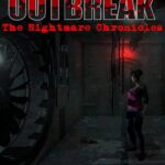 Outbreak: The Nightmare Chronicles