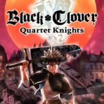 Black Clover: Quartet Knights