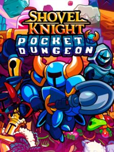 Shovel Knight Pocket Dungeon