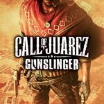 Call of Juarez Gunslinger
