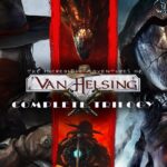 The Incredible Adventures of Van Helsing: The Complete Trilogy