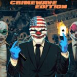 Payday 2: Crimewave Edition
