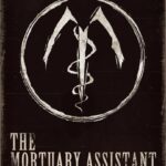 The Mortuary Assistant