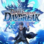 The Legend of Heroes: Trails through Daybreak