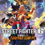 Street Fighter 6: Years 1-2 - Fighters Edition